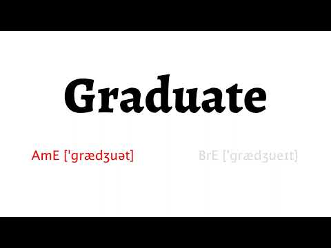 How to Pronounce graduate in American English and British English
