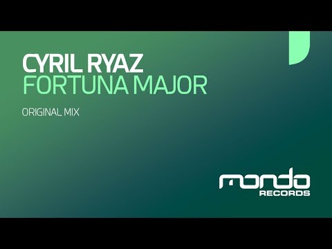 Cyril Ryaz - Fortuna Major [Mondo Records]