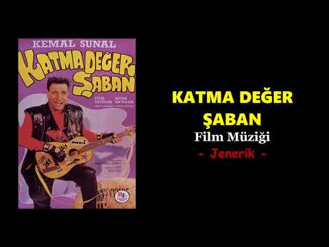 Katma Değer Şaban Film Müziği - Jenerik