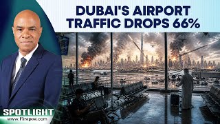 Dubai Airport's 66% Passenger Slump in 2026 | Iran's Renews UAE Attack | Spotlight