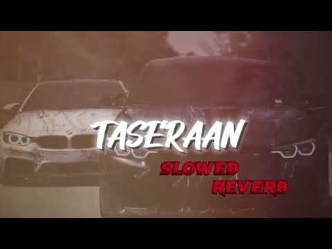 Taseraan ( Perfectly Slowed )