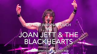 Joan Jett &amp; The Blackhearts - Do You Wanna Touch Me - Live 4k @ Manchester Academy, 4 July 2026