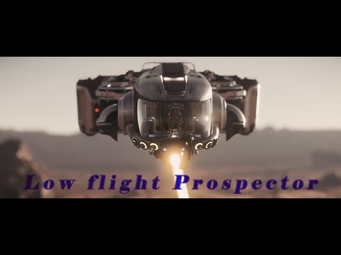 Low Flight Prospector Star Citizen 3.9.1