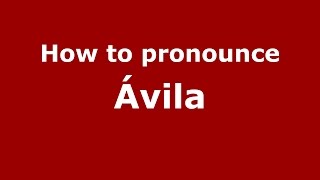 How to pronounce &aacute;vila