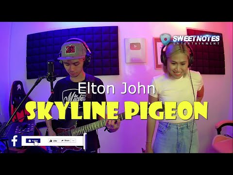 Skyline Pigeon - Elton John | Sweetnotes Live Cover