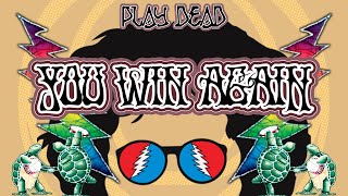 HOW TO PLAY YOU WIN AGAIN | Grateful Dead Lesson | Play Dead