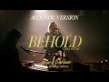 Behold (Glory To God)