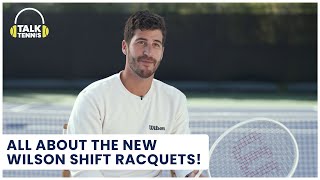 All about the new WILSON Shift racquets!