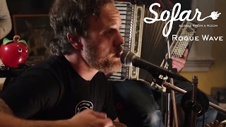 Rogue Wave - Rescue | Sofar San Francisco