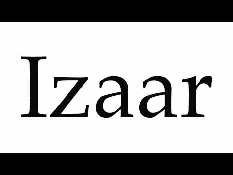 How to Pronounce Izaar