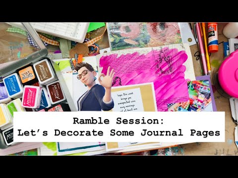 💭Ramble Session 391 || Let's Decorate Some Journal Pages...   #haul #craft #diy 