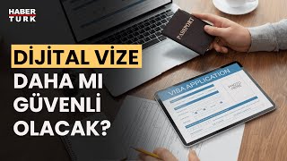 Dijital Vize başvurusu nasıl olacak? Nilgün Arısan Eralp yanıtladı