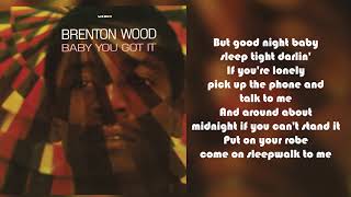 Brenton Wood - Goodnight Baby from Baby You Got It (Lyric Video)