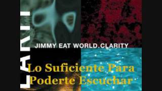 Jimmy Eat World - Just Watch the Fireworks (Subtítulos en Español)