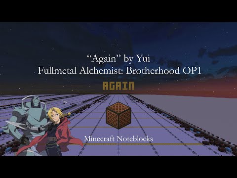 NoteCraft - "Again" - by Yui | Fullmetal Alchemist: Brotherhood OP1 - Minecraft Noteblocks