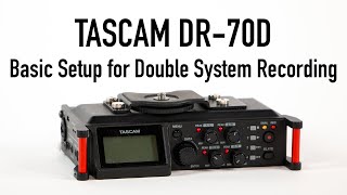 Video thumbnail for Tascam DR-70D Basic Setup for Double System Recording by Womp Haus