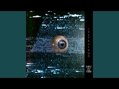 Contagious (feat. Xmolotov666)