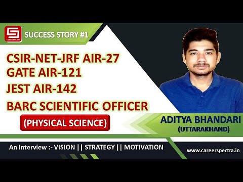 Talk with Topper | BARC | CSIR NET -JRF AIR-27 | GATE AIR-121 | JEST AIR 142 | CAREER SPECTRA
