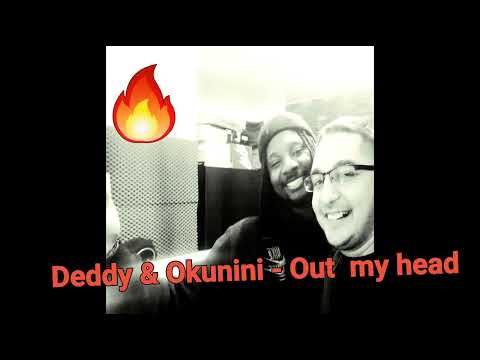 Deddy feat Okunini - Out my head