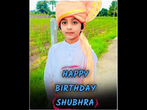 happy Birthday shubhra