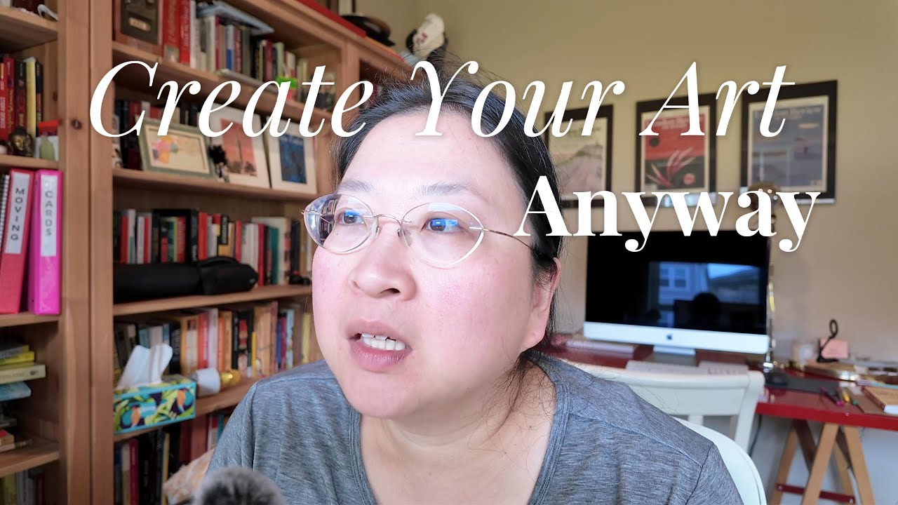 Like, just keep being delusional and making your art anyway.  Even if no one cares, you do you.