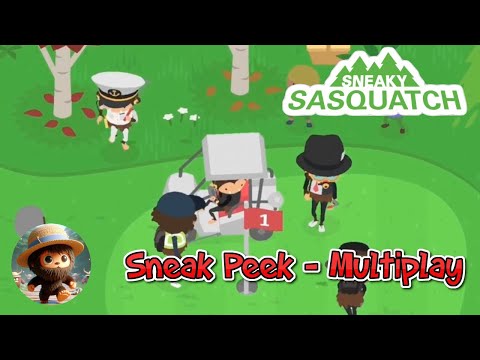 Sneaky Sasquatch - Sneak Peek | Multiplay