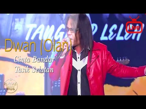 Dwan (Olan) - Cinta Bandar Tasik Selatan [Live]