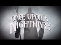 Once Upon A Nightmare - Teaser Trailer 2014 ...