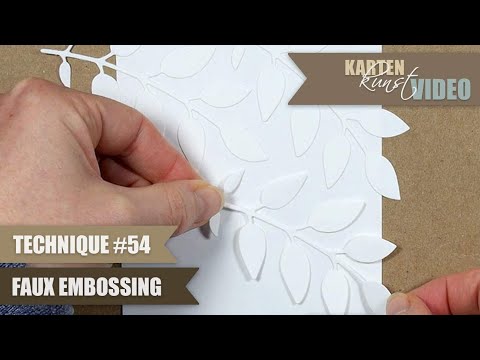 Karten-Kunst Technique #54: Faux Embossing