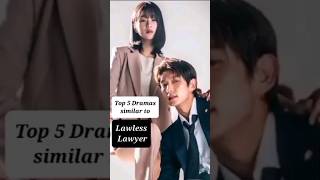 Download lagu Top 5 Dramas similar to Lawless Lawyer #shorts #viral #trending mp3