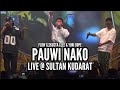 PAUWI NAKO - FLOW G, SKUSTA CLEE & YURI DOPE (Live) - Sultan Kudarat