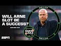 Will Arne Slot be a success at Liverpool? Mo Salah to stay? | ESPN FC