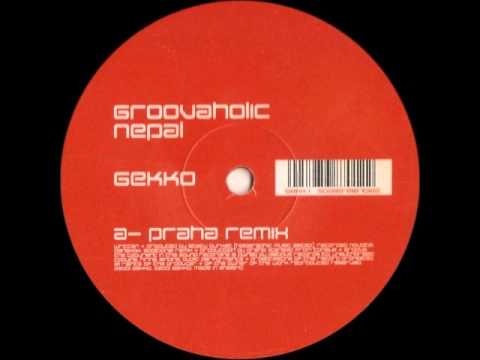 Groovaholic - Nepal (Praha Remix)