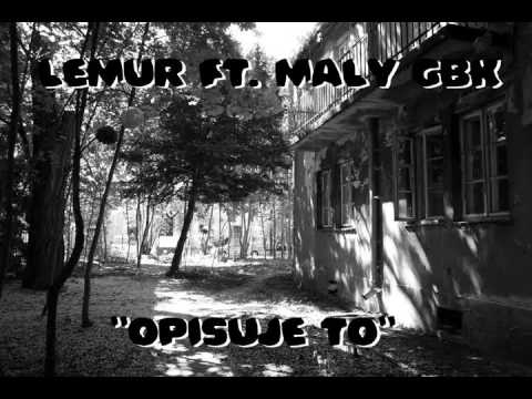 Lemur - "Opisuje to" ft. Małek36 (prod.Bukłak)