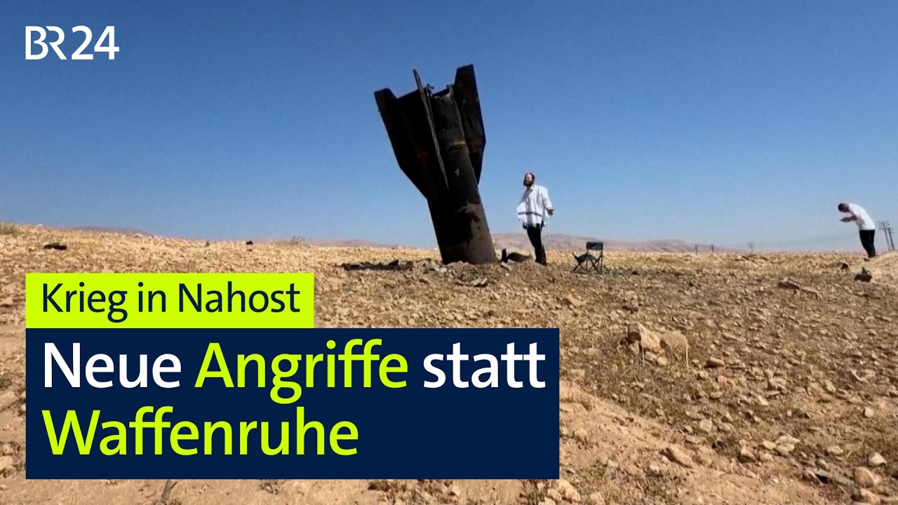 Krieg in Nahost: Neue Angriffe statt Waffenruhe | BR24