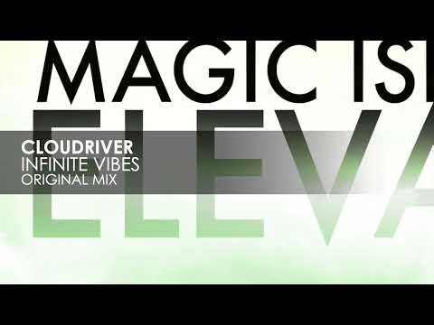 Cloudriver - Infinite Vibes