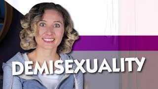 Demisexuality