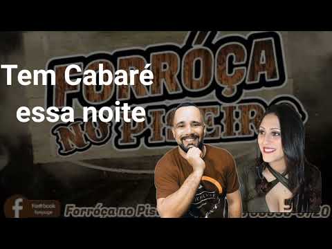 Forróça no Piseiro - Tem cabaré essa noite