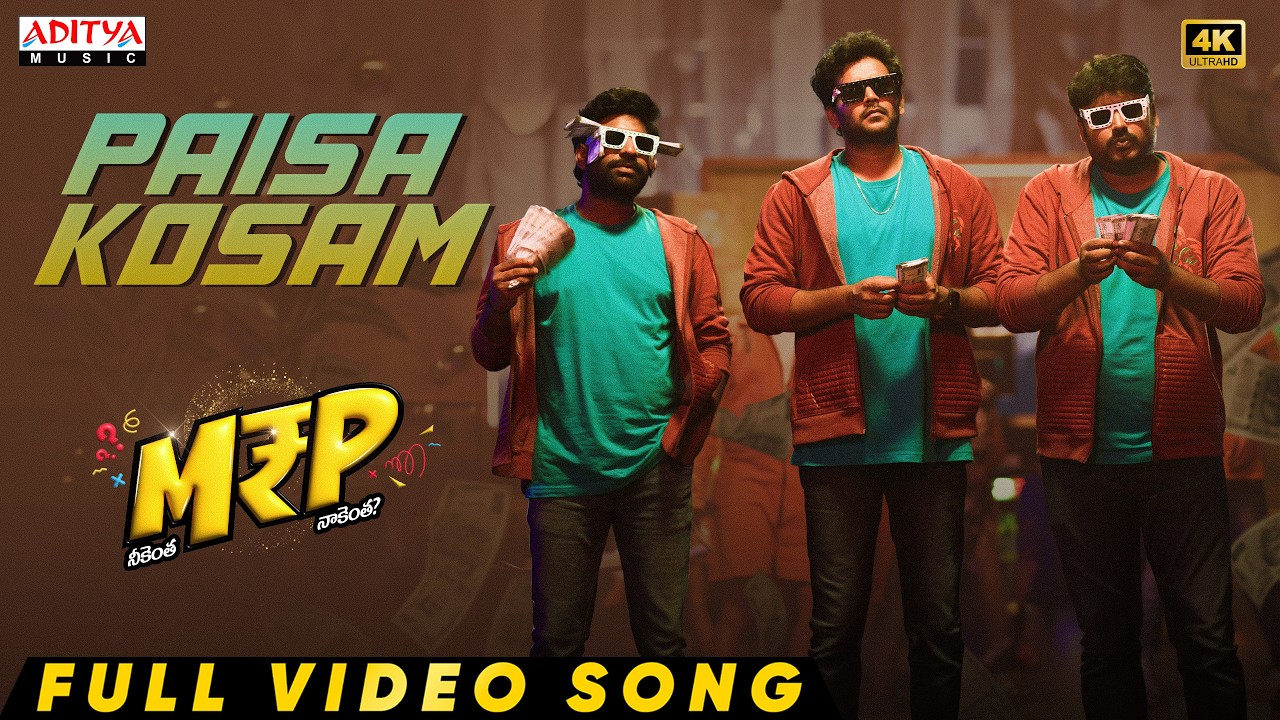 Paisa Kosam Full Video Song | M.R.P (Neekentha Naakentha) |Naresh Agastya,Donal Bisht |Ajay Arasada