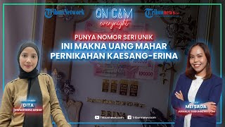 Punya Nomor Seri yang Unik, Ternyata Ini Makna dari Uang Mahar Pernikahan Kaesang & Erina