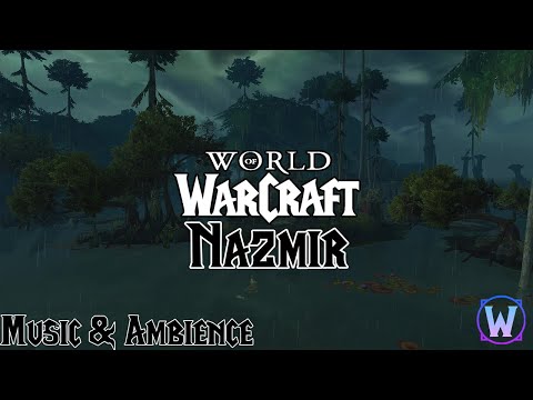 World of Warcraft - Nazmir Soundtrack - Music & Ambience