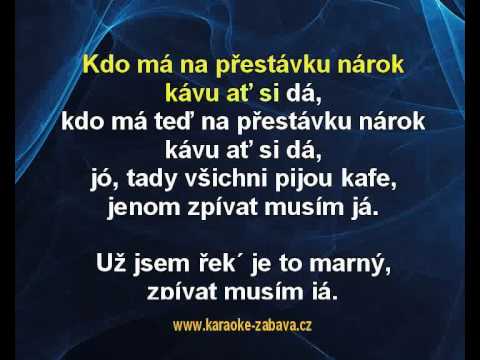 Kdo má na přestávku nárok - Karel Zich Karaoke tip