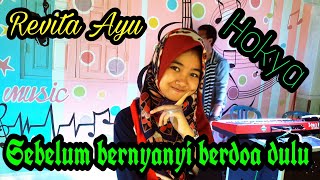 Download lagu Revita Ayu sebelum nyanyi berdoa dulu - Lungiting Asmoro mp3 Download lagu Revita Ayu sebelum nyanyi berdoa dulu - Lungiting Asmoro mp3