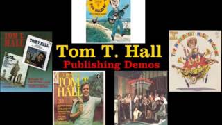 Tom T.  Hall  -  National Everybody Hate Me Week  PUBLISHING DEMO