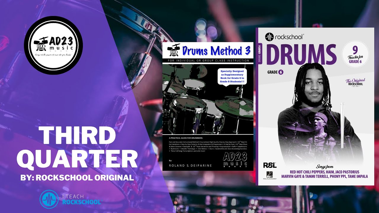 Third Quarter | Rockschool Drums Grade 6 2024