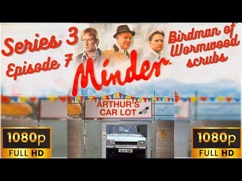 Minder TV Series 3, Episode 7, The Birdman of Wormwood Scrubs.HD