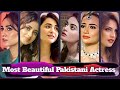 Top 10 Most Beautiful Pakistani Actress 2022 | Beautiful Pakistani Actress Name