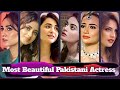 Top 10 Most Beautiful Pakistani Actress 2022 Beautiful Pakistani Actress Name