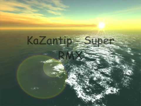 Kazantip - super rmx