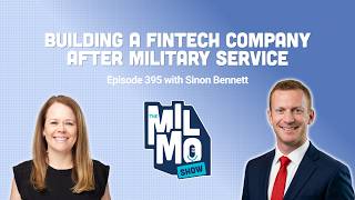 Building a Fintech Company After Military Service | The MILMO Show